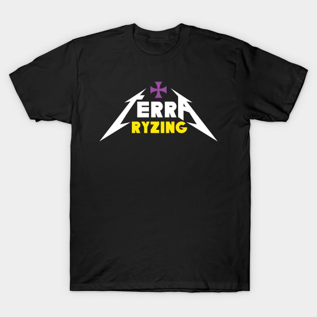 Terra Ryzing Metal T-Shirt by Mark Out Market